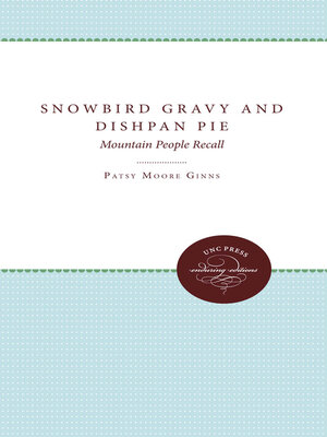 cover image of Snowbird Gravy and Dishpan Pie